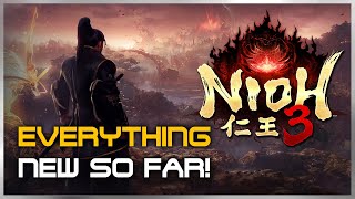 Nioh 3 - It's just Nioh 2 but Open Worldish?...Everything NEW So far 仁王3 (more weapons leaked!)