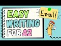 Email Writing for Cambridge A2