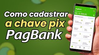 Como CADASTRAR CHAVE PIX no PagBank