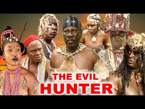 THE EVIL HUNTER {SAM DEDE, TONTO DIKEH, GENTLE JACK} LATEST CLASSIC MOVIES #trending #movie #film