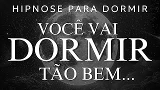 HIPNOSE PARA DORMIR - SONO PROFUNDO (ELIMINE A INSÔNIA e a ANSIEDADE NOTURNA)