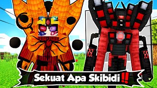 Gw & Temen Gw Showcase Seberapa Kuat Addon Skibidi Toilet Terhadap Kekuatan Naruto di Minecraft MCPE