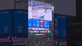 Slovan Nitra 4:3 po predĺžení  Kráľovič ✅️ Lawrence ❌️