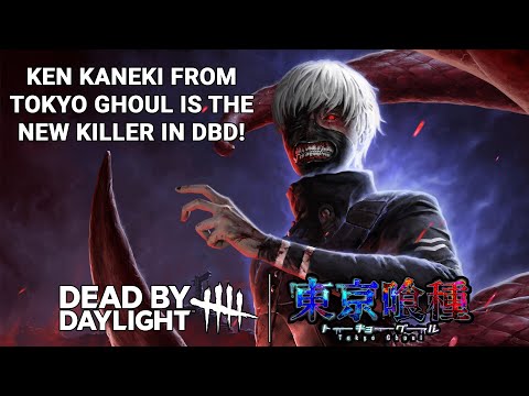 KEN KANEKI FROM TOKYO GHOUL IS THE NEW KILLER IN DEAD BY DAYLIGHT! PRESS RELEASE!