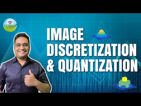 🎨 Image Discretization & Quantization Explained 🖼️ | Key Concepts Simplified!