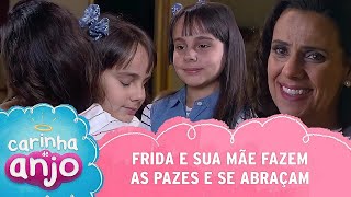 RETA FINAL: Frida e sua mãe fazem as pazes e se emocionam | Carinha de Anjo