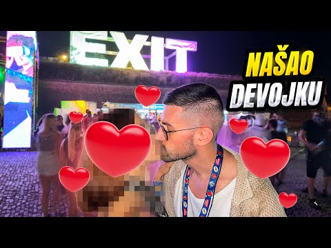 NAŠAO SAM DEVOJKU NA EXIT FESTIVALU