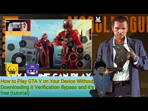 How to Play GTA 5 on Your Device Without Downloading it Verification Bypass and it's free (tutorial)