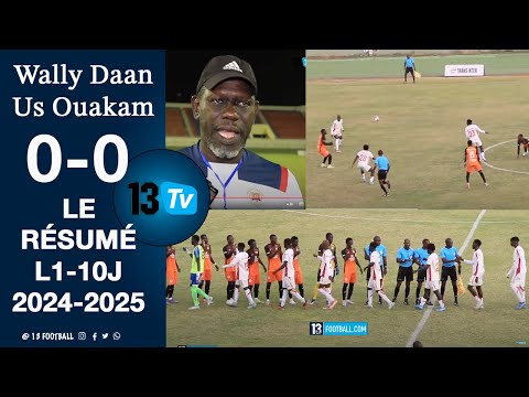 L1-10J: Wally Daan tenu en échec à domicile par l'Us Ouakam ( 0-0) LE RÉSUMÉ