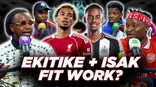 EKITIKE + ISAK FIT WORK?  ( FT. Tox, Mekele, Henry,  & Godfrey)