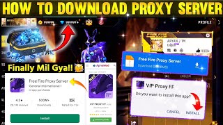 How To Download Free Fire Proxy Server 🥳 Free Fire Proxy Server Download Kaise Karen🤯Proxy Server FF