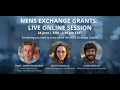 NENS Exchange Grants online session