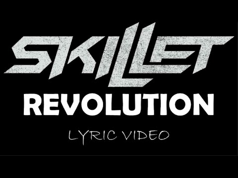 Skillet - Revolution - 2024 - Lyric Video