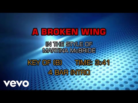 Martina McBride – A Broken Wing (Karaoke)