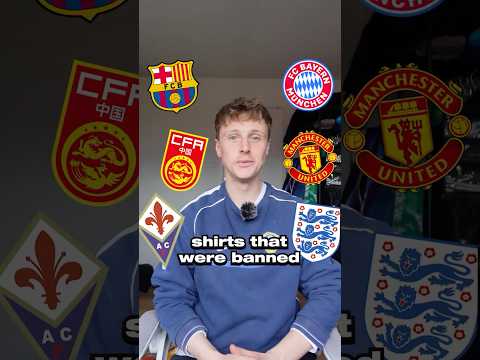 Football Shirts That Were BANNED