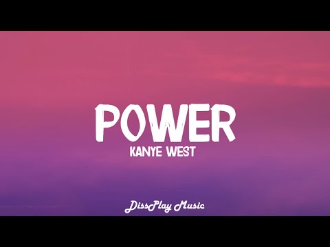 Kanye West - Power (lyrics)