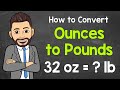 Ounces to Pounds Conversion Problems