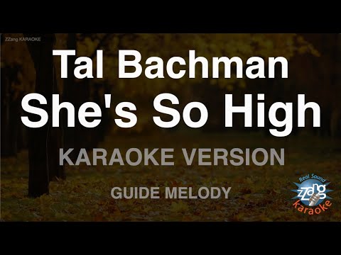 Tal Bachman – She’s So High (Melody) (Karaoke Version)