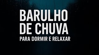 ⛈SOM DE CHUVA PARA DORMIR E RELAXAR⛈TELA ESCURA!!!⛈DURMA EM 5 MINUTOS!