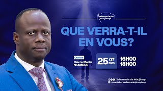 CULTE DU VENDREDI  25.07.2025 | QUE VERRA-T-IL EN VOUS ? | DIACRE MARLIN NTAMBUE