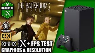 The Backrooms Forsaken - Xbox Series X Gameplay + FPS Test