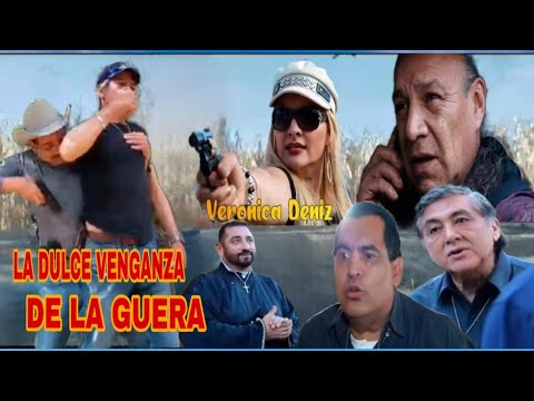 Tráiler Oficial La dulce venganza de la güera  ￼￼