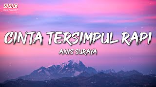 Anis Suraya - Cinta Tersimpul Rapi (Official Video Lirik)