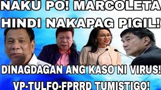 NAKU PO! MARCOLETA HINDI NAKAPAG PIGIL! DINAGDAGAN ANG KASO NI VIRUS! VP-TULFO-FPRRD TUMISTIGO!