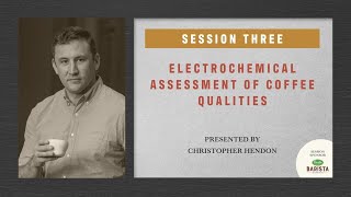 Electrochemical Assessment of Coffee Qualities | Christopher H. Hendon