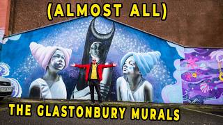 (Almost all) The Glastonbury Murals