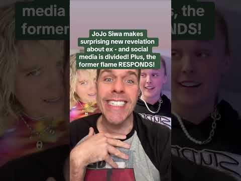JoJo Siwa Makes Surprising New Revelation About Ex - And Social Media Is Divided! Plus, The Former Flame RESPONDS!