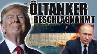 USA beschlagnahmen russischen Öltanker – Eskalation auf hoher See?
