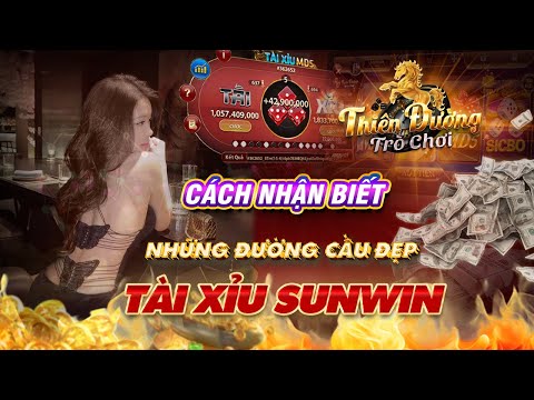 Link Tải Sunwin | Tài Xỉu Sunwin | Cách Nhận Diện Những Đường Cầu Đẹp Tại Sunwin Tài Xỉu 2025!