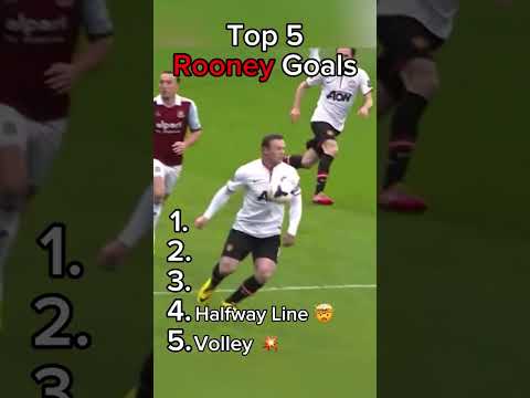 BEST ROONEY GOALS