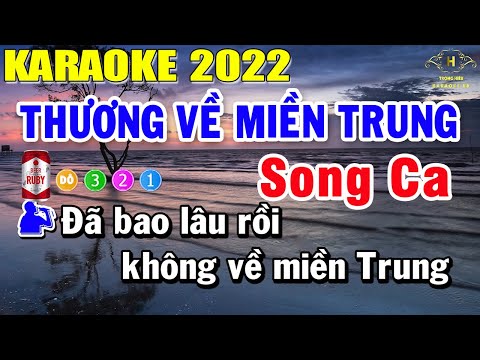 Thương Về Miền Trung Karaoke Song Ca | Trọng Hiếu