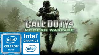 CoD4:Modern Warfare|Intel Celeron N4000|Intel UHD 600