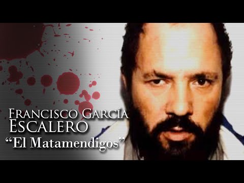 FRANCISCO GARCÍA ESCALERO - "EL MATAMENDIGOS"