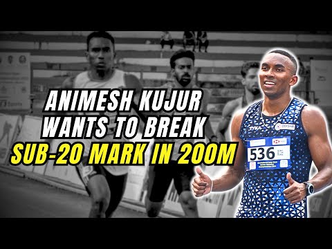 Animesh Kujur Wants to Break Sub-20 Mark in 200M