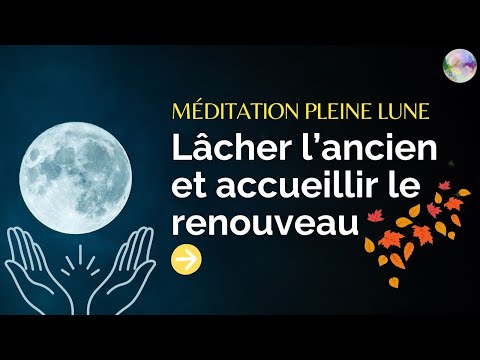 Méditation Pleine Lune 13/01/2025 - Lâcher l'ancien et accueillir le renouveau de l'année 2025