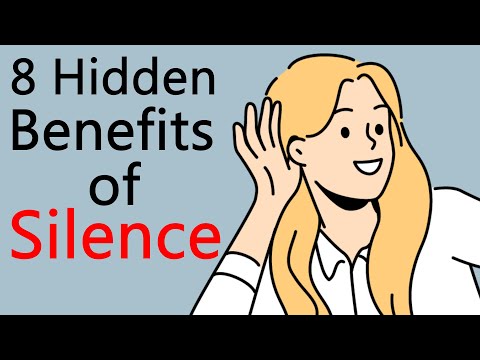 8 Hidden Benefits of Silence