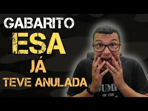 SAIU O GABARITO DA ESA 2024 E ADIVINHA ? QUESTÃO ANULADA