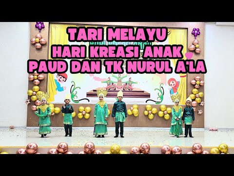 Tari Melayu || Hari Kreasi Anak PAUD dan TK Nurul A'La
