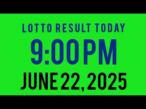 Lotto Result Today 9pm draw June 22, 2025 ez2 swertres 2d 3d pcso