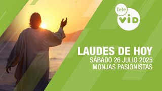 Oración de la mañana 26 Julio 2025, Laudes de hoy, Santos Joaquín y Ana🙏 Tele VID