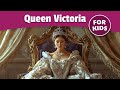 Queen Victoria's Life and Reign