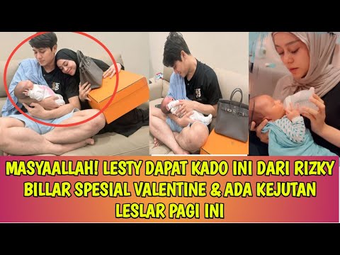 MASYAALLAH! LESTY DAPAT KADO INI DARI RIZKY BILLAR SPESIAL VALENTINE & ADA KEJUTAN LESLAR PAGI INI