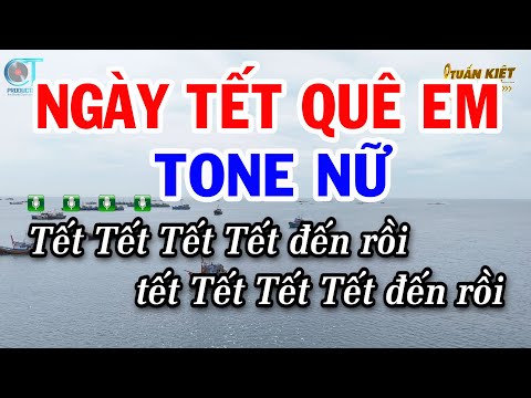 Karaoke Ngày Tết Quê Em Tone Nữ ( Bm ) Nhạc Tết Mới Nhất  2025 | Karaoke Tuấn Kiệt