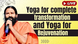 Live-#yoga for complete transformation and #yoga for Rejuvenation #द्विजत्व दिव्य जीवन के लिए योग