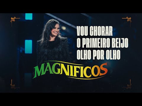 MEDLEY - Vou Chorar / O Primeiro Beijo / Olho Por Olho- Banda Magníficos (DVD A Preferida do Brasil)