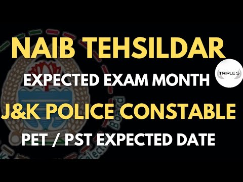 JKP Constable Expected PET / PST Date || Naib Tehsildar Expected Exam Month @TripleSClasses